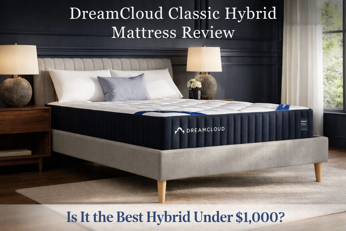 Analysis of the DreamCloud Classic Hybrid mattress review for budget conscious people