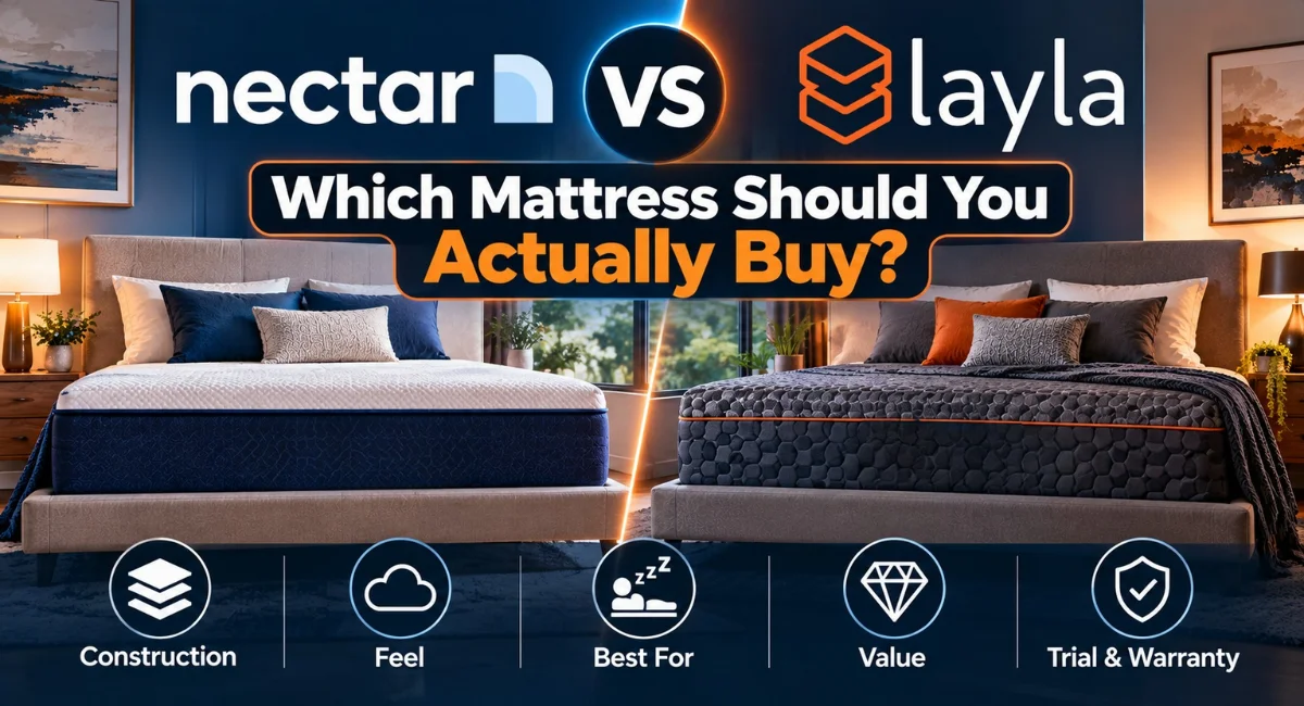 Comparing Nectar vs Layla mattress for comfort, firmness, and price.
